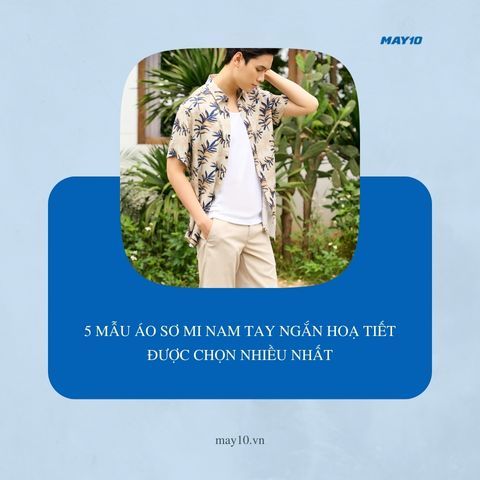 5 mẫu áo sơ mi nam tay ngắn hoạ tiết Độc Lạ - Trẻ Trung giá tốt nhất