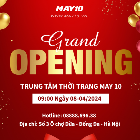 [GRAND OPENING] - MAY10 CENTURION – SỐ 3 Ô CHỢ DỪA, HÀ NỘI