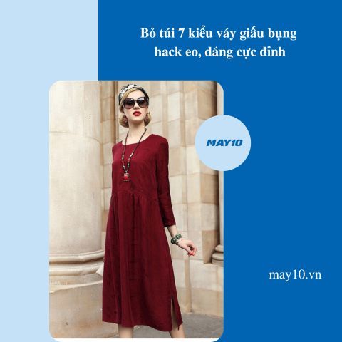 Bỏ túi 7 kiểu váy giấu bụng hack eo, dáng cực đỉnh