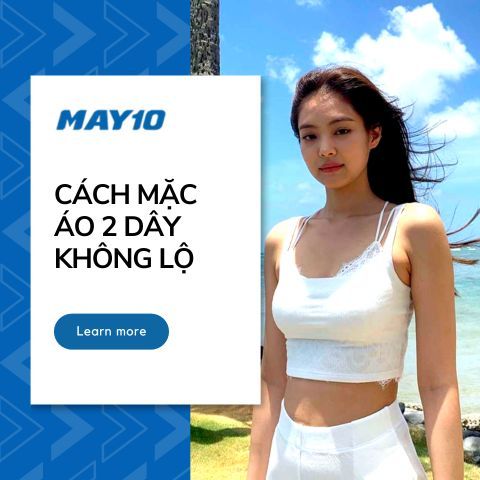 Hướng dẫn cách mặc áo 2 dây không lộ, đẹp mà vẫn tinh tế