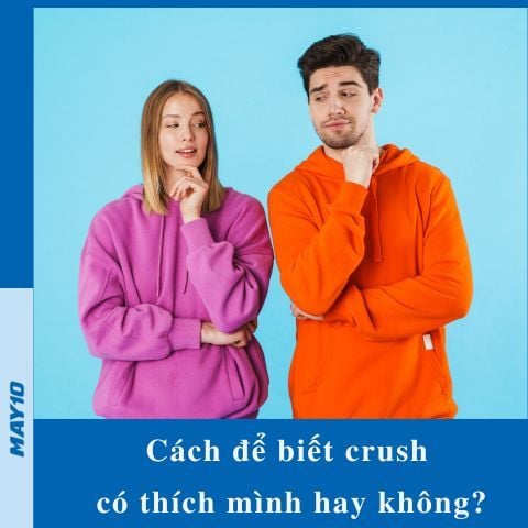 5+ dấu hiệu để biết crush có thích mình hay không chuẩn xác nhất