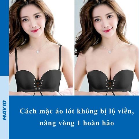 Cách mặc áo lót không bị lộ viền, nâng vòng 1 hoàn hảo