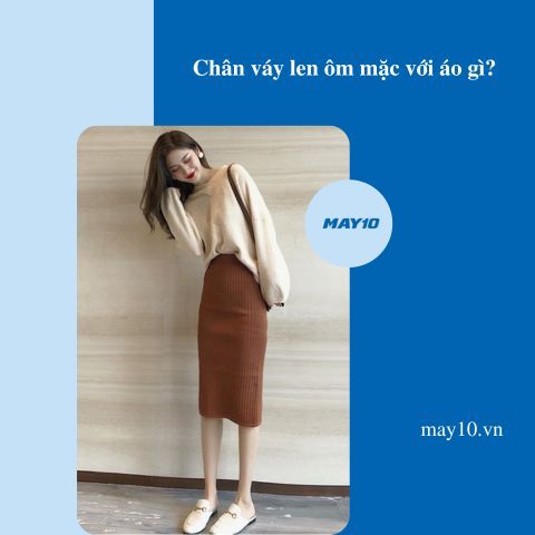 Chân váy len ôm mặc với áo gì? 6 Outfit sang chảnh với váy len ôm