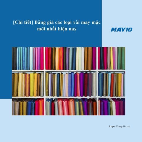 [Chi tiết] Bảng giá các loại vải may mặc mới nhất hiện nay