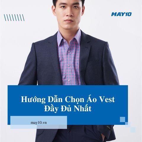 Vest nam 1 cúc, 2 cúc, 3 cúc hay 4 cúc? Nên chọn vest nào?