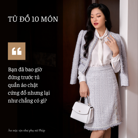 Tủ đồ 10 món - Mẹo hay mà chị em nào cũng cần!