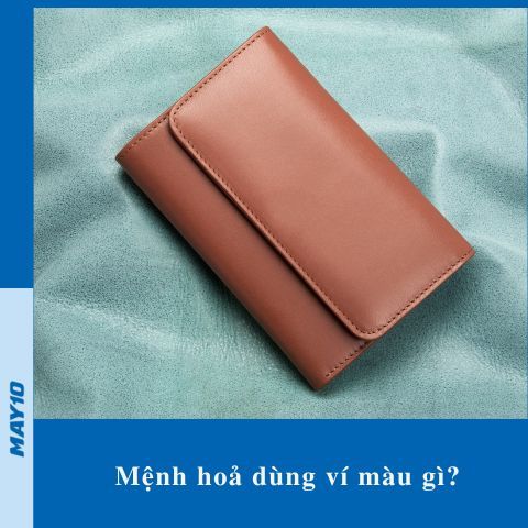 Mệnh hoả dùng ví màu gì? Màu sắc may mắn 