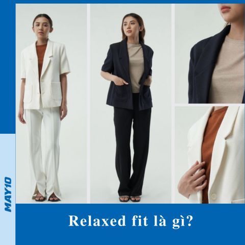 Relaxed fit là gì? Hướng dẫn cách chọn form áo chuẩn dáng người nhất