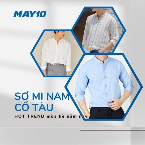 5 mẫu áo sơ mi nam cổ tàu HOT TREND nhất mùa hè năm nay