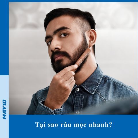 Tại sao râu mọc nhanh? 6 cách hạn chế râu mọc nhanh hiệu quả nhất – May10