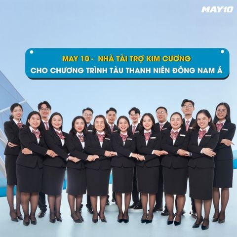 MAY 10 - NHÀ TÀI TRỢ KIM CƯƠNG CHO CHƯƠNG TRÌNH TÀU THANH NIÊN ĐÔNG NAM Á (SSEAYP)