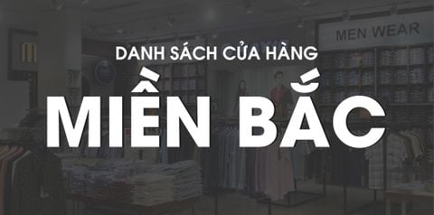Danh sách cửa hàng miền Bắc