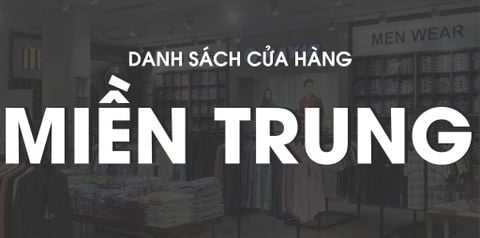 Danh sách cửa hàng miền Trung