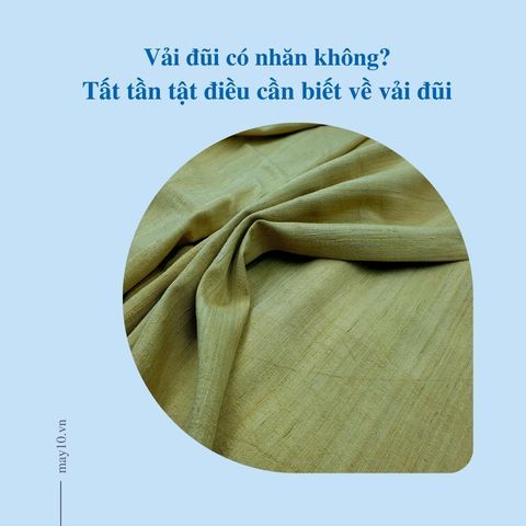Vải đũi có nhăn không? Tất tần tật điều cần biết về vải đũi