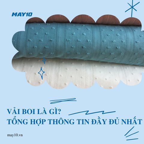Vải Boi Là Gì? Tổng Hợp Thông Tin Đầy Đủ Nhất