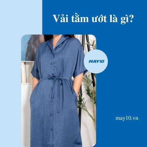 [Giải đáp] Vải tằm ướt là gì? Có nhăn không? Cách bảo quản vải ra sao