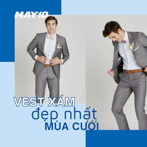 4 mẫu vest nam màu xám đẹp nhất cho mùa cưới năm nay