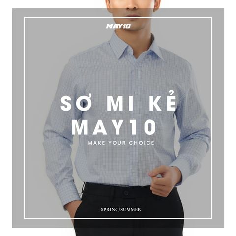 SƠ MI KẺ MAY 10 | MAKE YOUR CHOICE