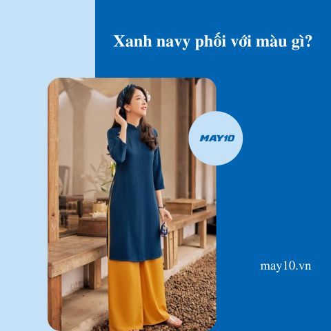Xanh navy phối với màu gì? Bật mí cách phối đồ tôn da cho nam và nữ