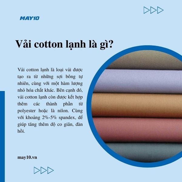 Vải cotton lạnh là gì? Từ A-Z thông tin cần biết về vải cotton lạnh - May10