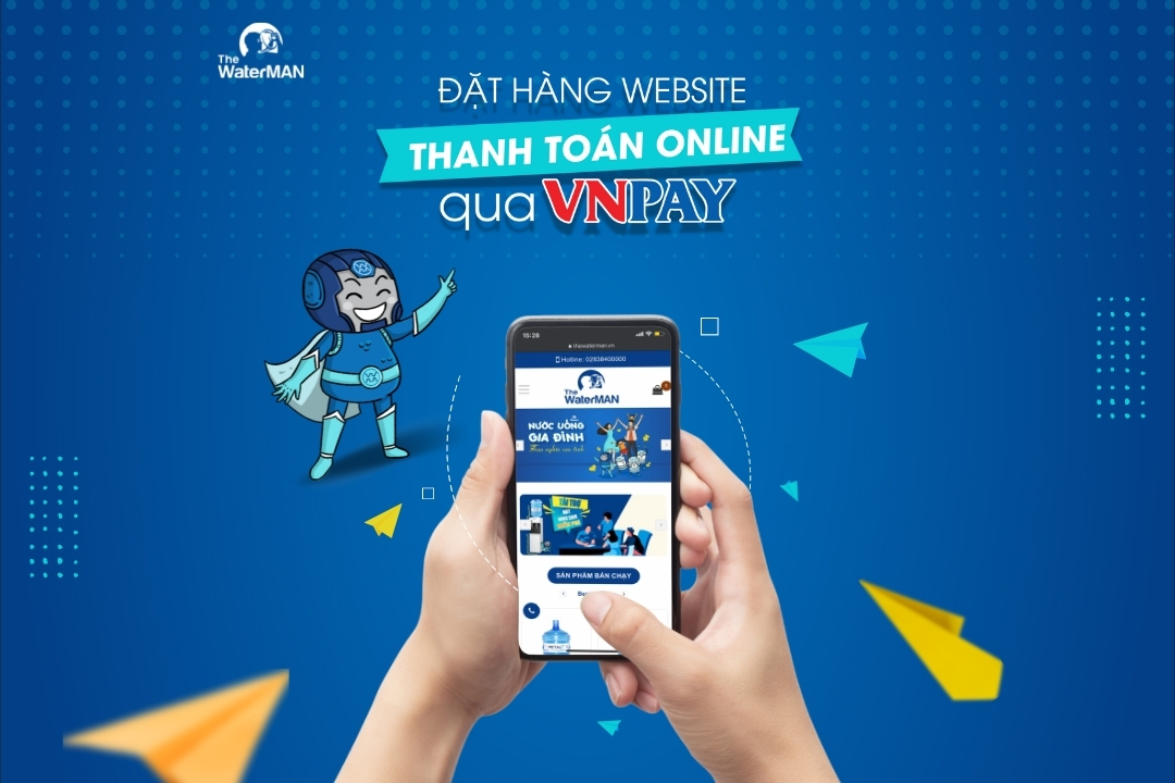 The Water MAN chính thức triển khai thanh toán online qua VNPay