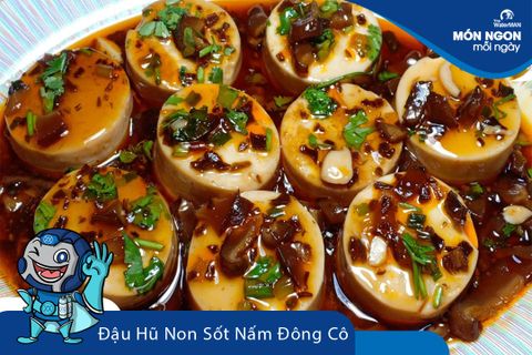 Công thức làm đậu hũ non sốt nấm đông cô ngon đậm vị
