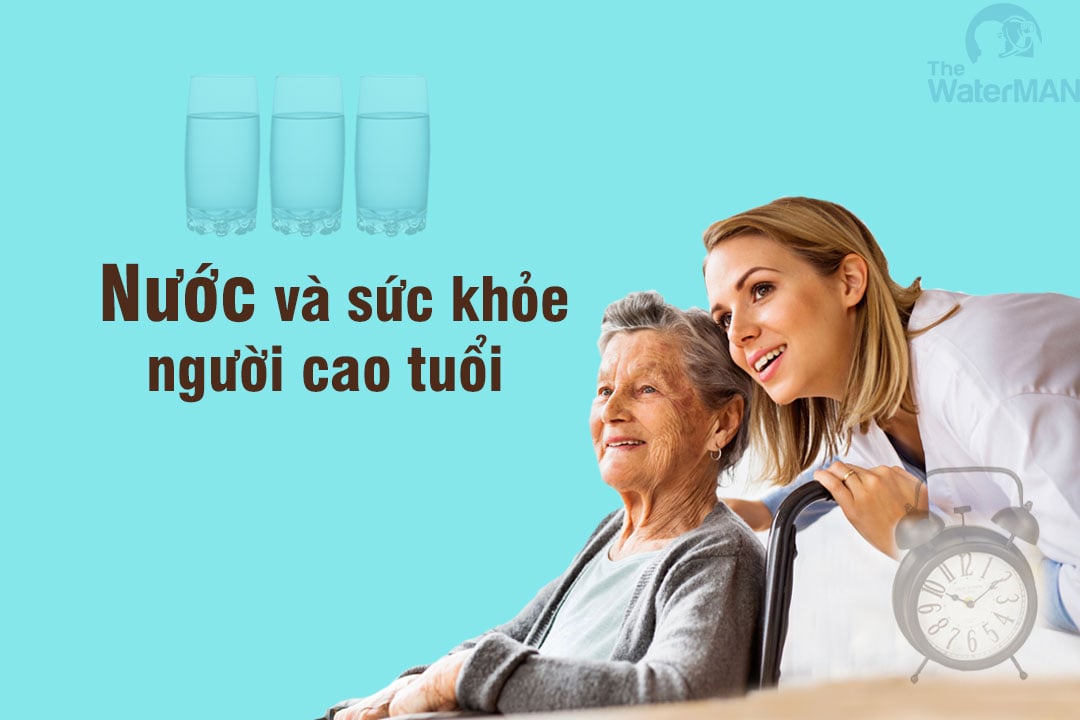 “Quy tắc vàng” trong việc uống nước mà người cao tuổi nên biết