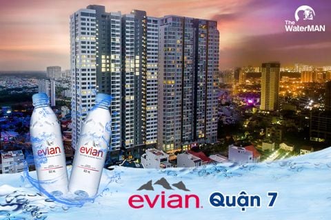 Đại lý nước khoáng Evian tại Quận 7