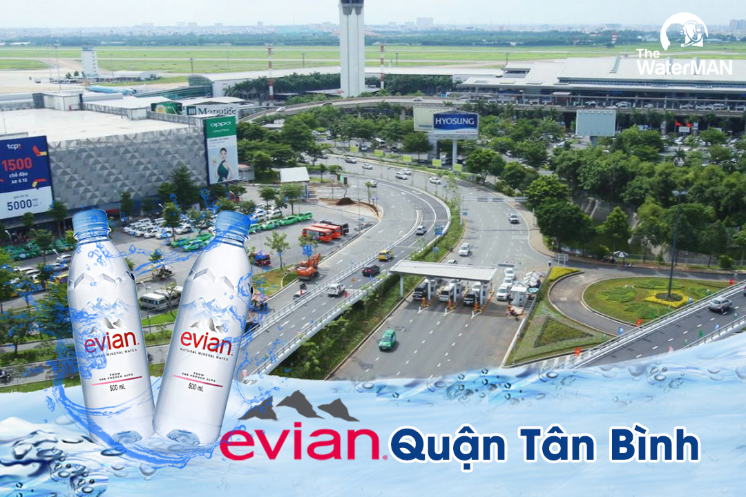 Đại lý nước khoáng Evian tại Quận Tân Bình