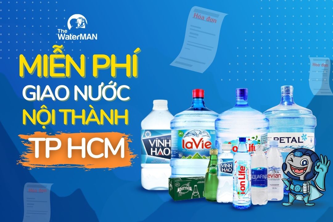 10 lý do nên mua nước tại The Water MAN mà không phải đại lý khác