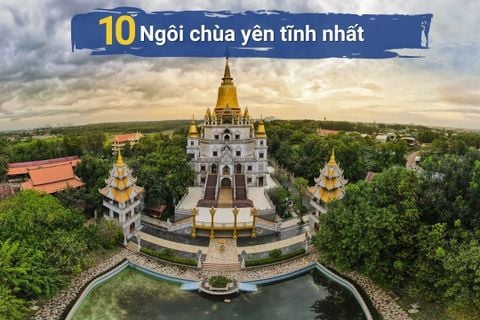 Top 10 ngôi chùa linh thiêng, thanh tịnh nhất TP.HCM