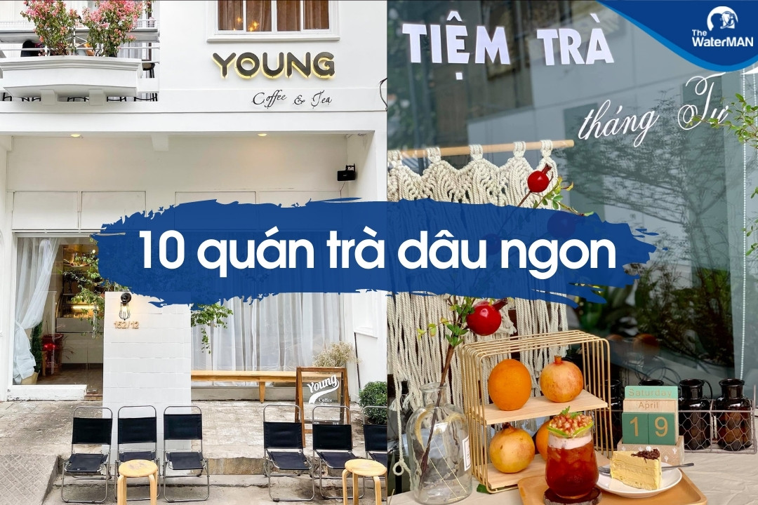 Top 10 quán trà dâu nổi tiếng nhất Sài Gòn hiện nay
