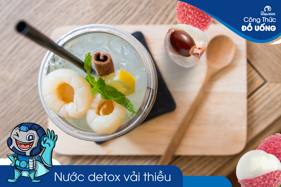 Công thức nước detox vải thiều giảm cân cấp tốc