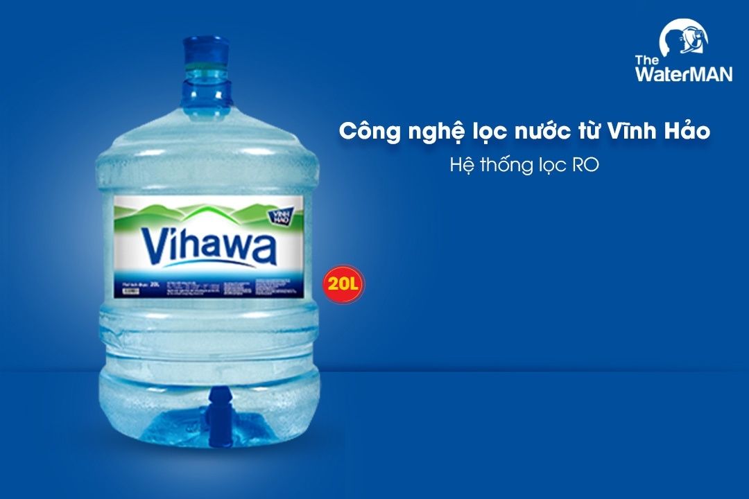 Nước tinh khiết Vihawa sử dụng công nghệ lọc RO