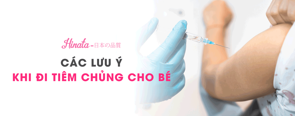 Các Lưu Ý Khi Đi Tiêm Chủng Cho Bé Ba Mẹ Nên Biết