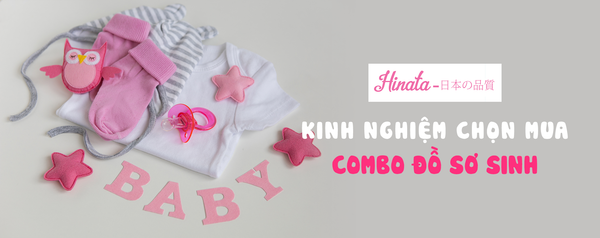 Kinh Nghiệm Chọn Mua Combo Đồ Sơ Sinh Đầy Đủ Và Tiết Kiệm Nhất