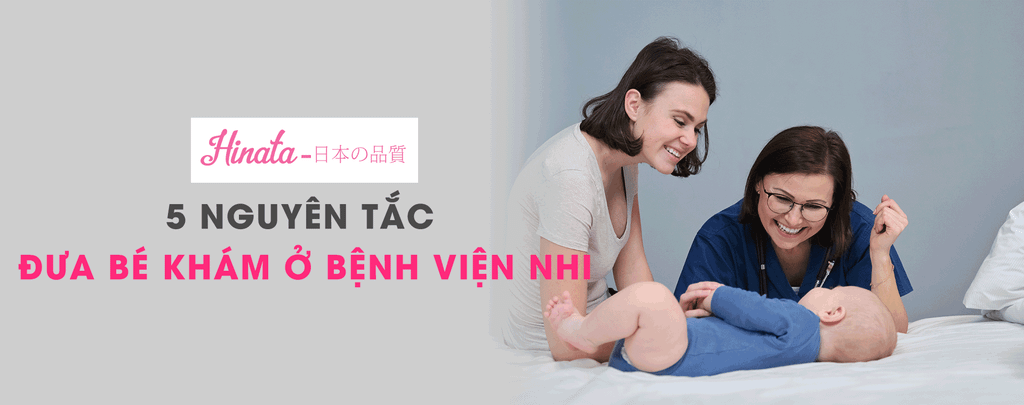 Bỏ Túi 5 Nguyên Tắc Khi Đưa Bé Khám Ở Bệnh Viện Nhi - Mẹ Cần Biết