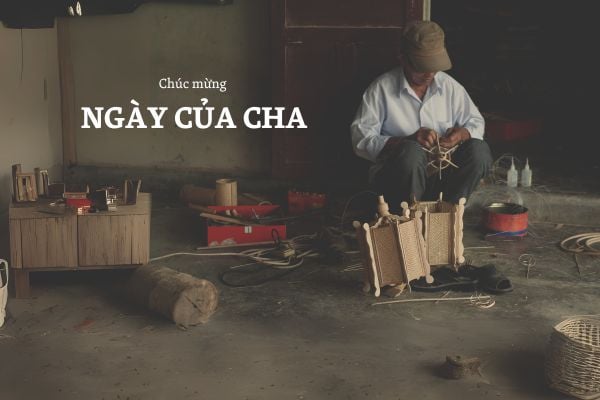 CHÚC MỪNG NGÀY CỦA CHA