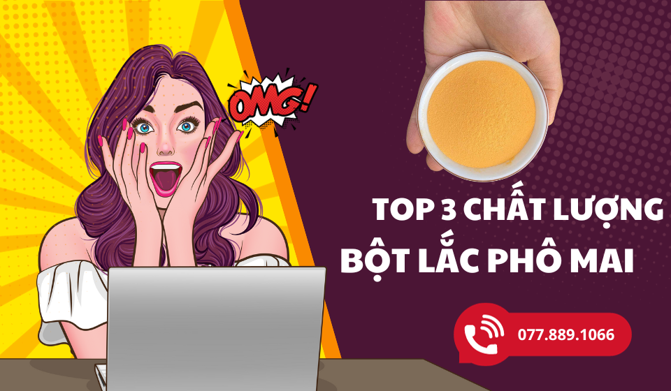 top 3 bột phô mai chất lượng