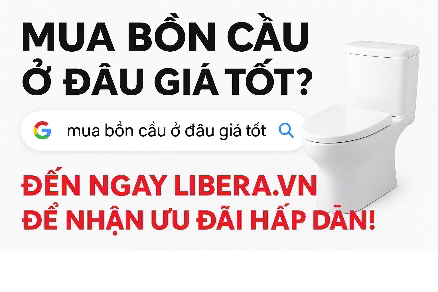 Bồn Cầu Chính Hãng, Giá Rẻ – Xem Ngay Tại Libera