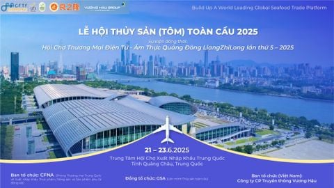LỄ HỘI THỦY SẢN (TÔM) TOÀN CẦU 2025