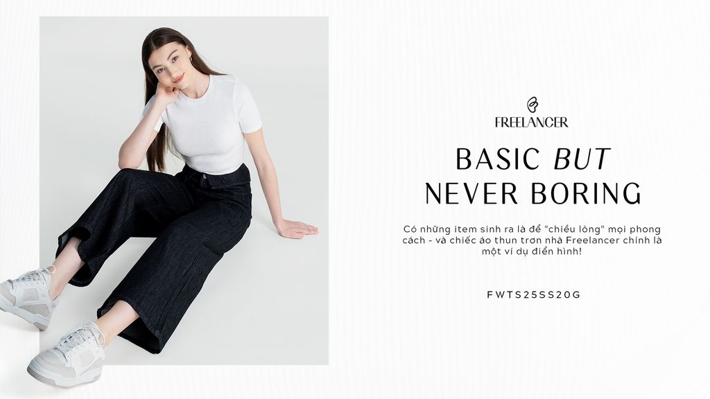 BASIC BUT NEVER BORING - ÁO THUN TRƠN NỮ DỄ PHỐI, TÔN DÁNG​