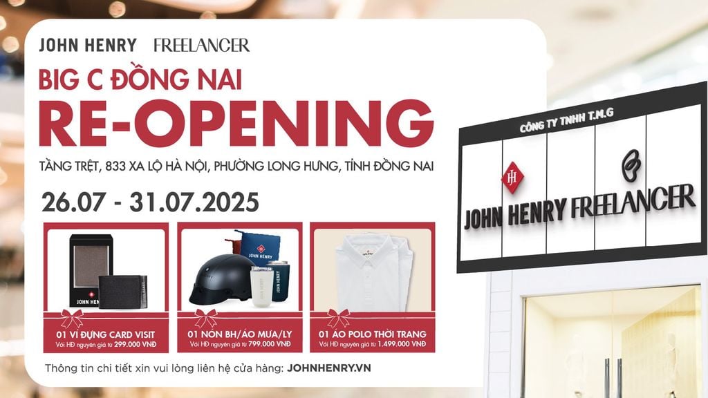 [RE – OPENING] JOHN HENRY ĐỒNG NAI TRỞ LẠI VỚI DIỆN MẠO MỚI