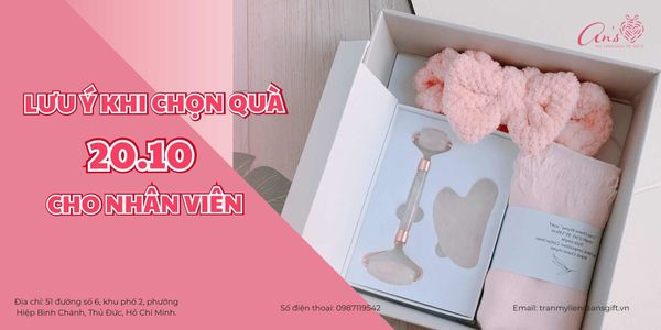 Các lưu ý khi chọn quà 20/10 cho nhân viên: Làm thế nào để món quà trở nên ý nghĩa hơn?