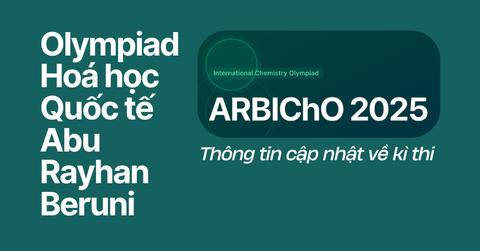 Cập nhật về Olympic Hóa học Quốc tế Abu Rayhan Beruni (ARBIChO) 2025 tại Uzbekistan