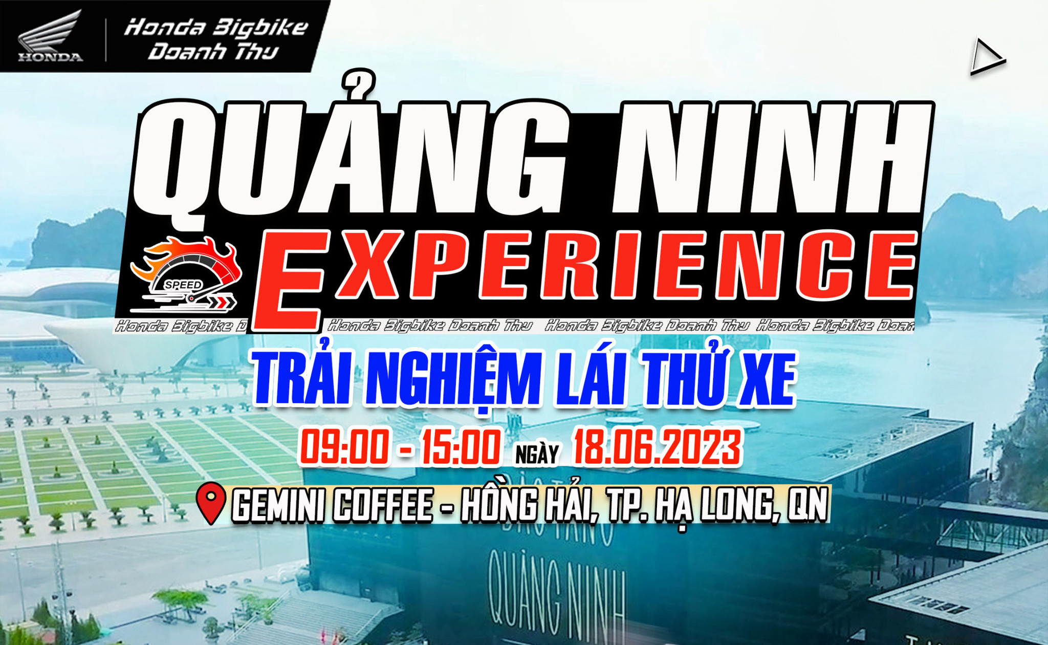 🔥🔥 QUẢNG NINH EXPERIENCE - TRẢI NGHIỆM LÁI THỬ XE