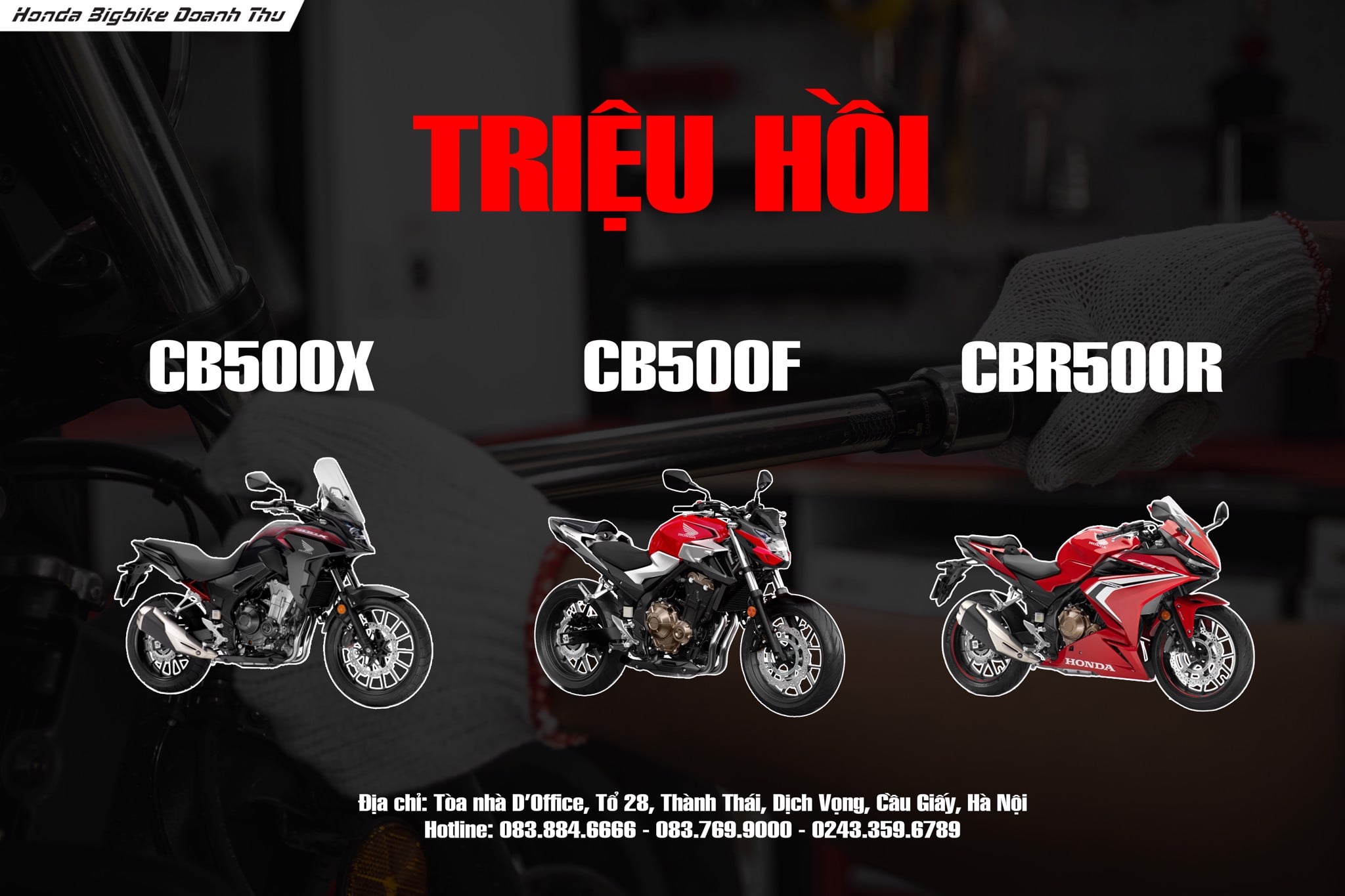 Honda Việt Nam thực hiện chiến dịch triệu hồi 03 sản phẩm xe máy phân khối lớn Honda CBR500R, CB500F và CB500X