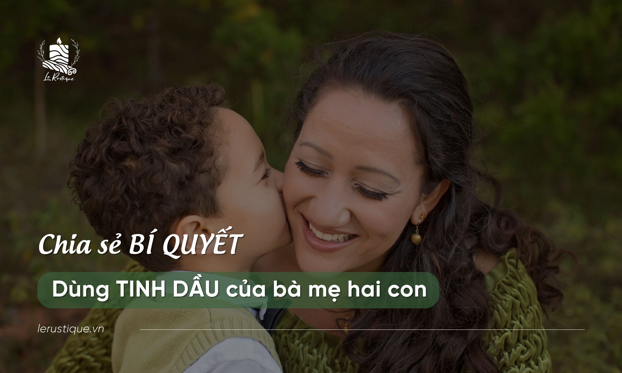 Chia Sẻ Bí Quyết Dùng Tinh Dầu Của Bà Mẹ Hai Con