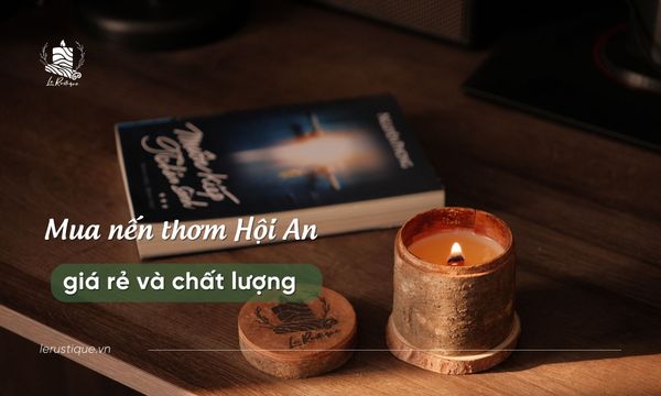 Mua nến thơm Hội An giá rẻ và chất lượng?