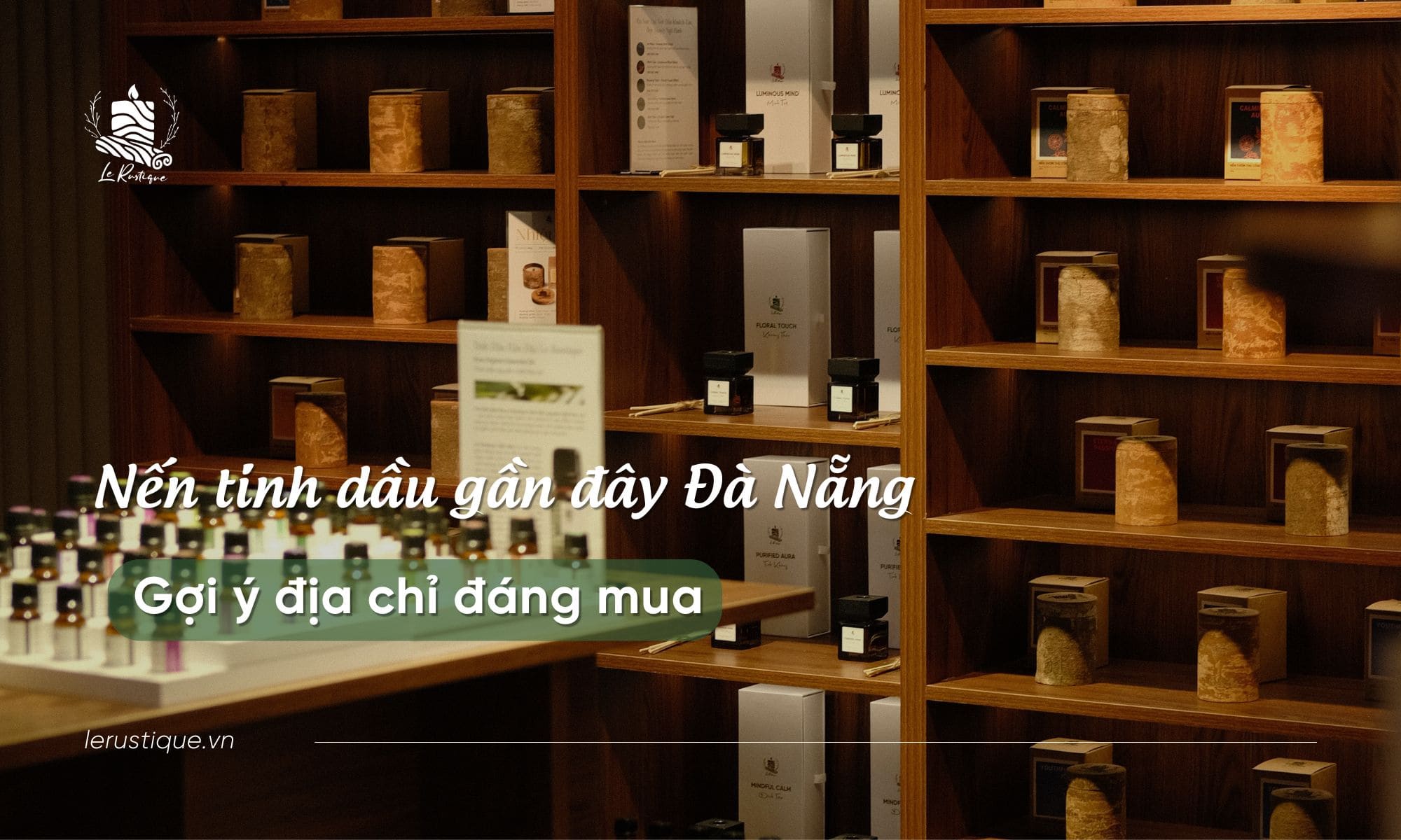 Nến Thơm Tinh Dầu Gần Đây Đà Nẵng – Gợi Ý Địa Chỉ Đáng Mua